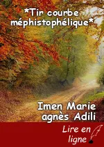 *Tir courbe méphistophélique*