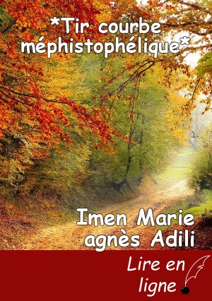 *Tir courbe méphistophélique*