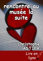 rencontre au musée la suite