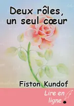 Deux rôles, un seul cœur