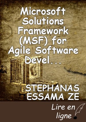 Microsoft Solutions Framework (MSF) for Agile Software Development