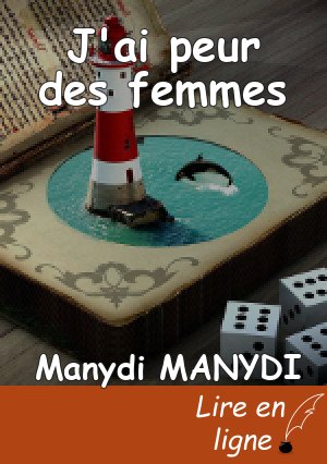 J'ai peur des femmes