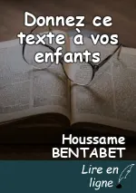 Donnez ce texte à vos enfants