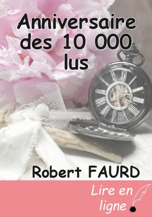 Anniversaire des 10 000 lus