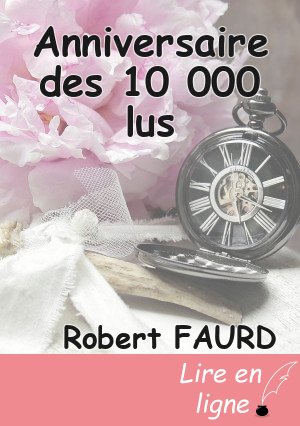Anniversaire des 10 000 lus