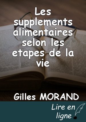 Les supplements alimentaires selon les etapes de la vie