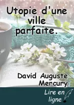Utopie d'une ville parfaite.