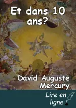 Et dans 10 ans?