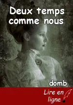 Deux temps comme nous