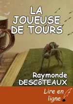 LA JOUEUSE DE TOURS