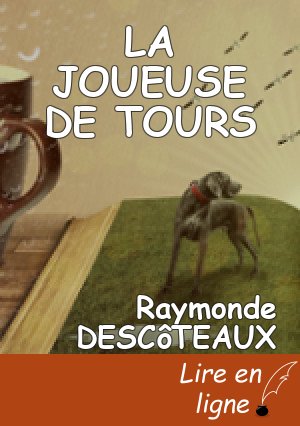 LA JOUEUSE DE TOURS