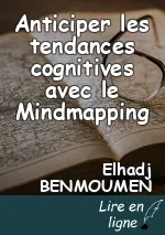 Anticiper les tendances cognitives avec le Mindmapping