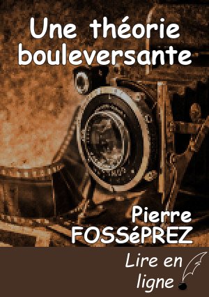 Une théorie bouleversante