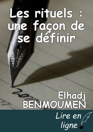 Les rituels : une façon de se définir
