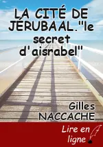 LA CITÉ DE JÉRUBAAL."le secret d'aisrabel"