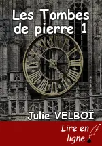 Les Tombes de pierre 1