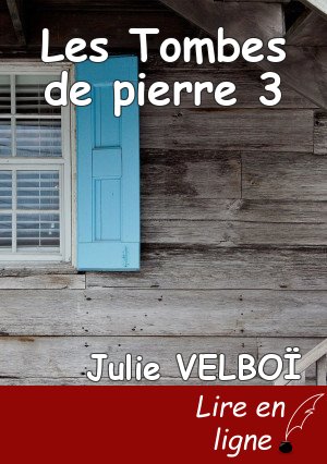 Les Tombes de pierre 3