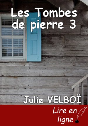Les Tombes de pierre 3
