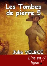 Les Tombes de pierre 5