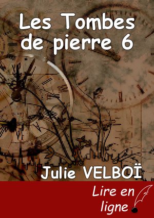Les Tombes de pierre 6