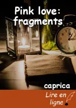 Pink love: fragments