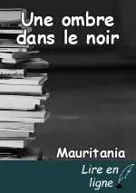 Une ombre dans le noir