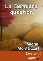 La Dernière question