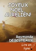 JOYEUX NOËL, AURÉLIEN!