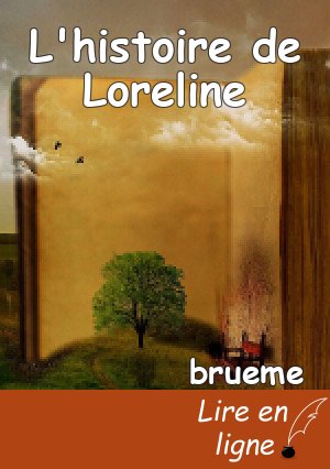 L'histoire de Loreline