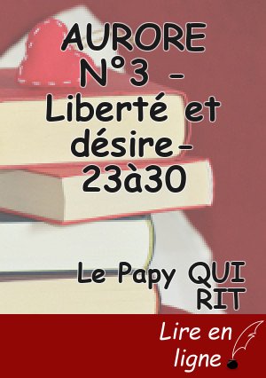 AURORE N°3 -Liberté et désire-23à30