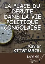 LA PLACE DU DEPUTE DANS LA VIE POLITIQUE CONGOLAISE