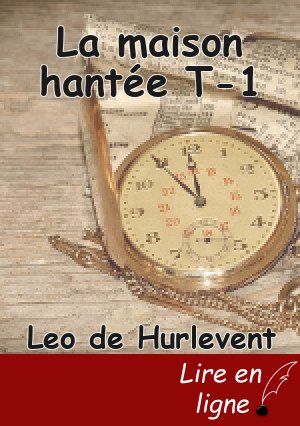 La maison hantée T-1