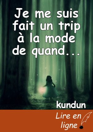 Je me suis fait un trip à la mode de quand...