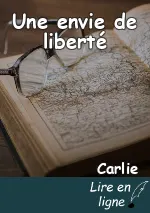 Une envie de liberté