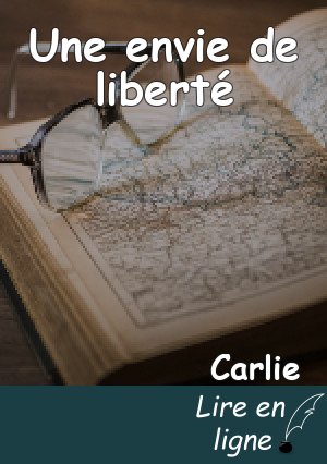 Une envie de liberté