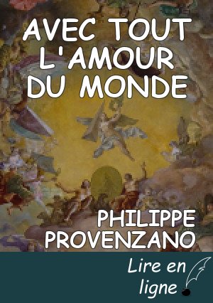 AVEC TOUT L'AMOUR DU MONDE
