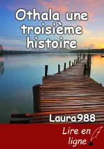 Othala une troisième histoire