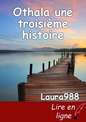 Othala une troisième histoire