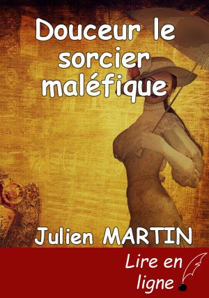 Douceur le sorcier maléfique