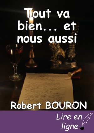 Tout va bien... et nous aussi