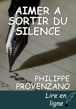 AIMER A SORTIR DU SILENCE