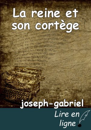 La reine et son cortège