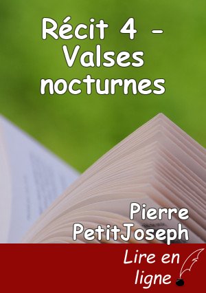 Récit 4 - Valses nocturnes