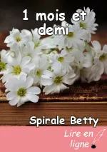 1 mois et demi