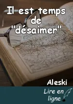 Il est temps de "désaimer"