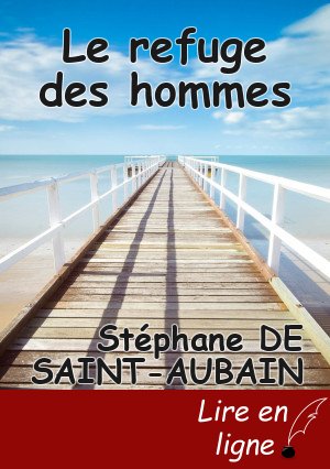 Le refuge des hommes