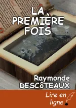 LA PREMIÈRE FOIS