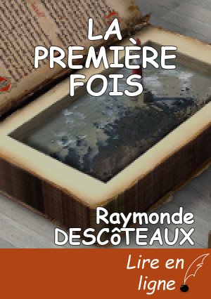 LA PREMIÈRE FOIS