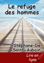 Le refuge des hommes