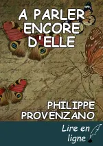 A PARLER ENCORE D'ELLE